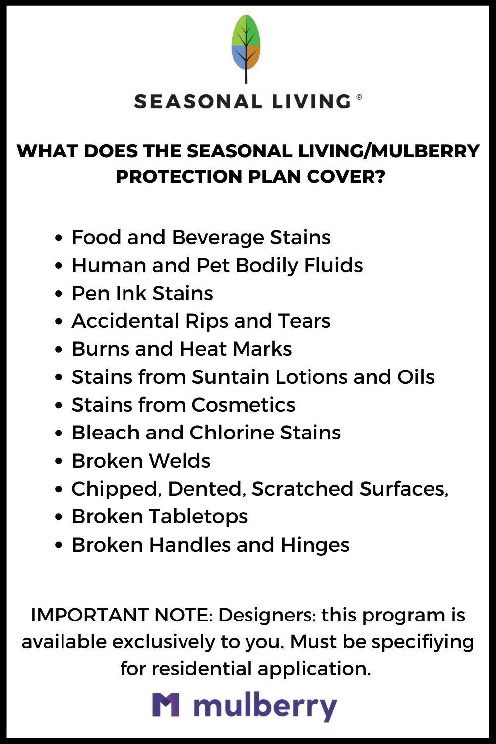 SL Blog Pin A list of the accidental damages that the Seasonal Living Mulberry Protection Plan covers