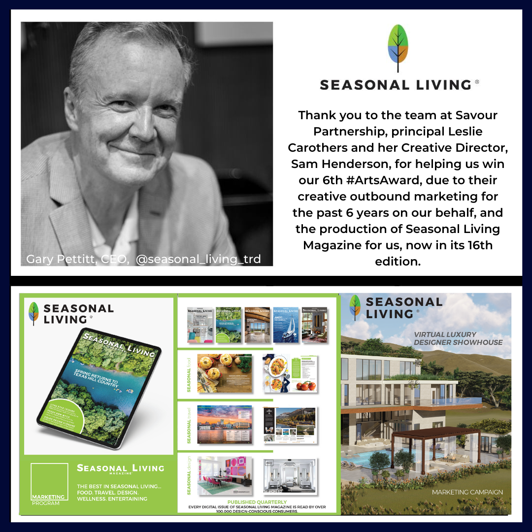 Seasonal Living CEO, Gary Pettitt, thanks the team at Savour Partnership, Leslie Carothers and Sam Henderson for their work on Seasonal Living's outbound marketing and Seasonal Living Magazine, for the past 6 years.